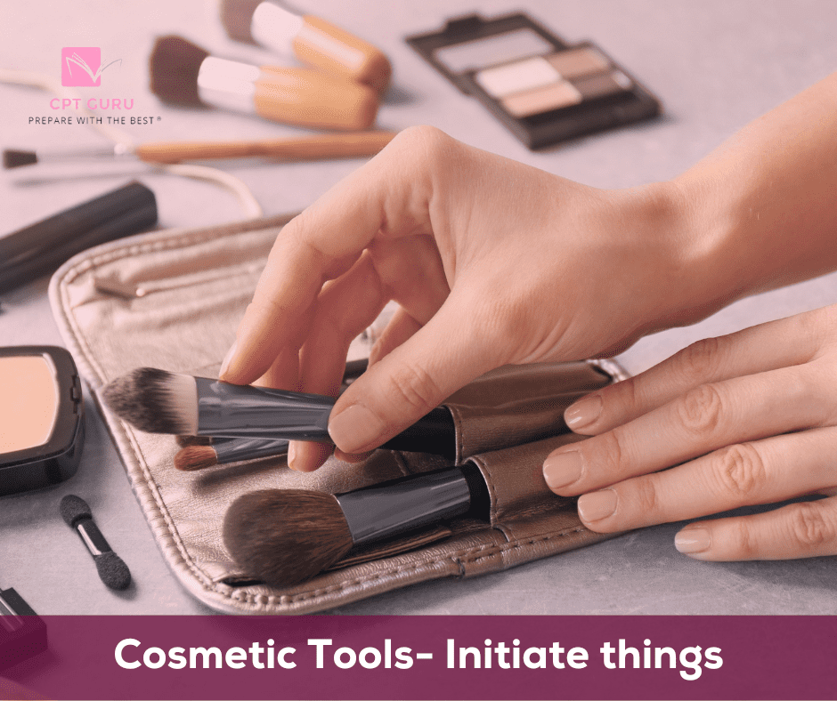 Cosmetic tools- Initiate things
