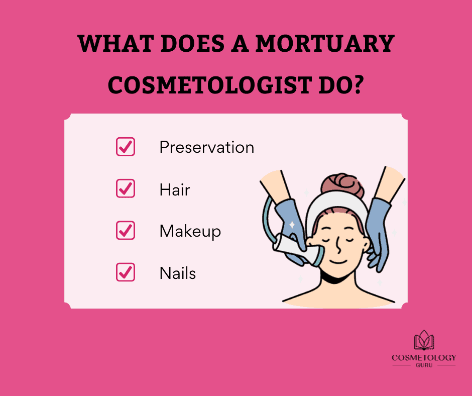 What Does A Mortuary Cosmetologist Do